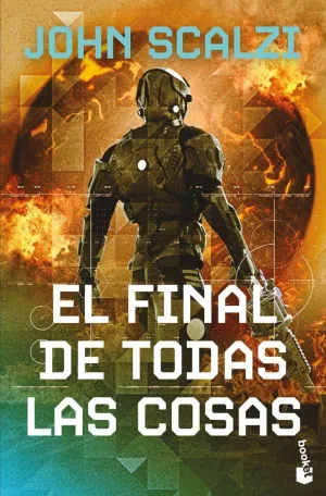 Final de Todas las Cosas, el (La Vieja Guardia, 6)
