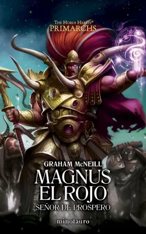 3. Primarchs. Magnus el Rojo: Señor de Prospero