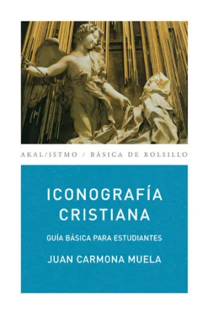 Iconografia Cristiana: Guia Basica para Estudiante