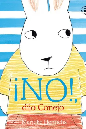 ¡No!, Dijo Conejo