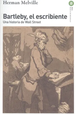 Bartleby, el Escribiente
