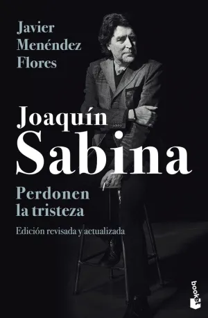 Joaquín Sabina. Perdonen la Tristeza