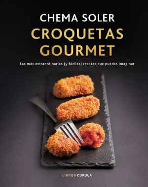 Croquetas Gourmet. Edicion Tapa Blanda