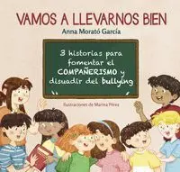 Vamos a Llevarnos Bien. (Emociones, Valores y Habit