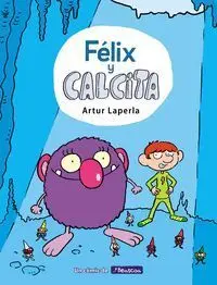 Felix Calcita 1. Felix y Calcita