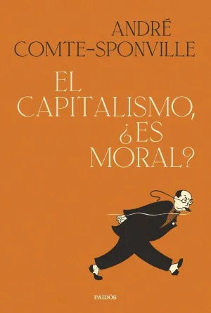 El Capitalismo, ¿Es Moral