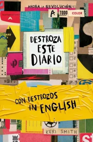 Destroza este Diario. Ahora a Todo Color y con Destrozos In English