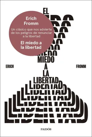 Miedo a la Libertad, el