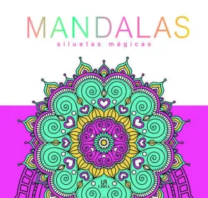 Mandalas Siluetas Magicas (Mandalas Magicos)