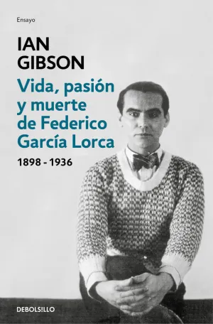 Vida , Pasion y Muerte de Federico Garcia Lorca