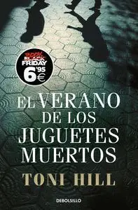 El Verano de los Juguetes Muertos