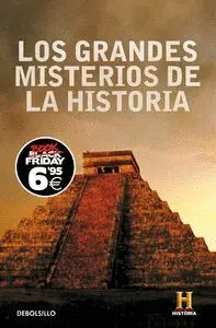 Los Grandes Misterios de la Historia