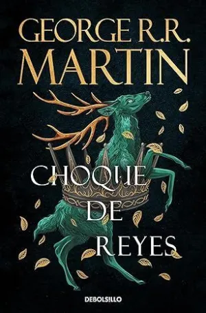 Choque de Reyes (Canción de Hielo y Fuego 2)