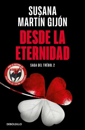 Desde la Eternidad (Saga del Trebol 2)