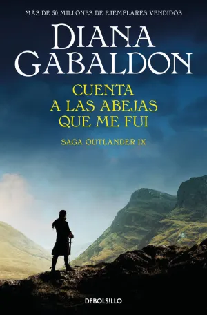 Cuenta a las Abejas que me Fui (Saga Outlander 9)