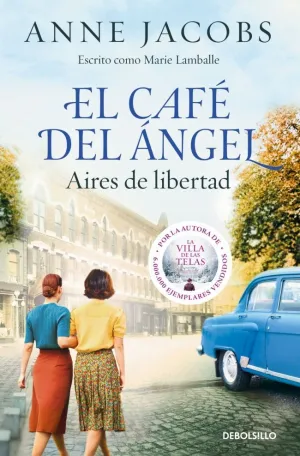 El Café del Ángel. Aires de Libertad (Café del Áng