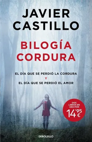 Bilogía Cordura (El Día que se Perdió la Cordura