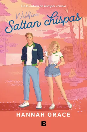 Saltan Chispas (Maple Hills 2)