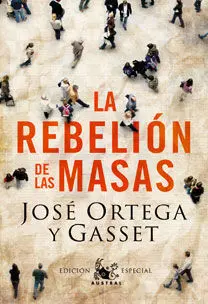 La Rebelion de las Masas