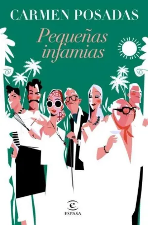 Pequeñas Infamias (Nueva Presentación en Espasa)
