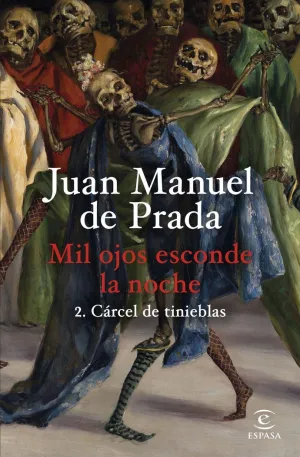 Mil Ojos Esconde la Noche 2. Carcel de Tinieblas