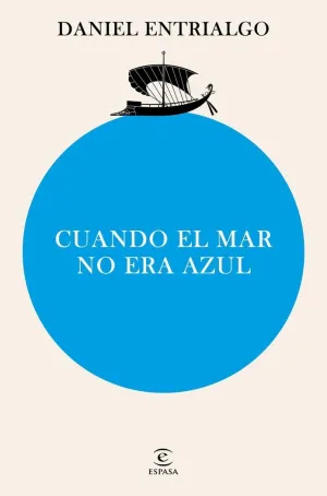 Cuando el Mar no Era Azul