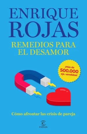 Remedios para el Desamor. edicion Ampliada y Actualizada