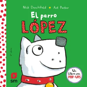 Perro Lopez,El