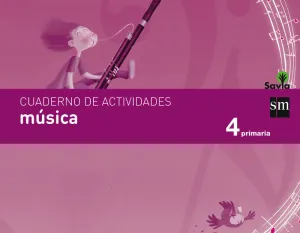 Cuad. musica 4 Ep. savia. Sm.