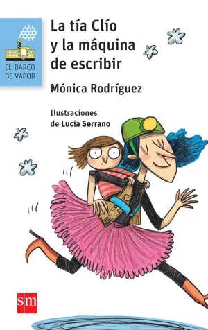 Tia Clio y la Maquina de Escribir, la