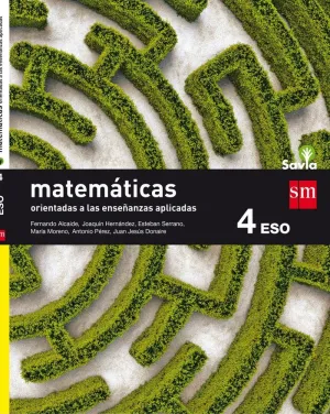 Matemáticas Orientadas a las Ciencias Aplicadas 4 eso : Savia