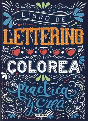 Libro de Lettering. Colorea , Practica y Crea Nº 2