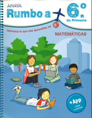 Rumbo a... 6º. Matematicas