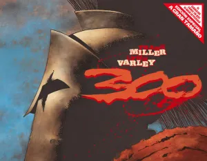 300. (Ed. Lujo). (Sin City)