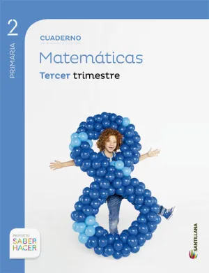 Cuaderno Matemáticas 2 Primaria 3 Trimestre Saber Hacer