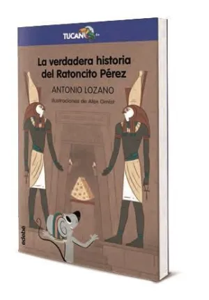 La Verdadera Historia del Ratoncito Pérez