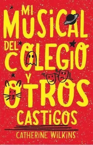 Mi Musical del Colegio y Otros Castigos