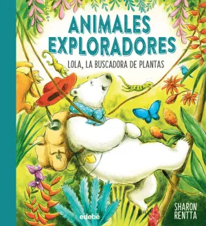 Lola, la Buscadora de Plantas