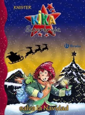 Kika Superbruja Salva la Navidad