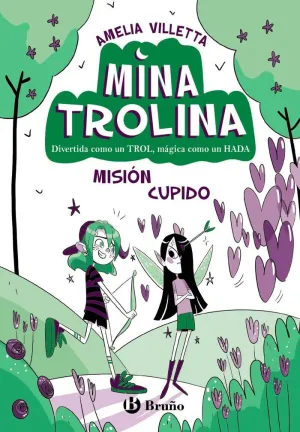 Mina T. 3 Misión Cupido