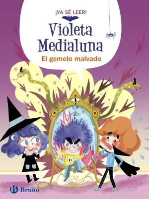 Violeta Medialuna 6: el Gemelo Malvado