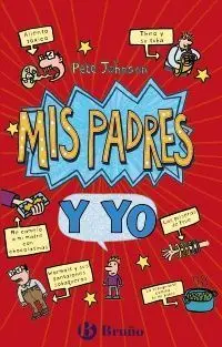 Mis Padres y yo (Cómo Entrenar a Tus Padres + Mis Padres me Vuelven Loco)