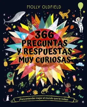 366 Preguntas y Respuestas Muy Curiosas. ¡Para Entender Mejor el