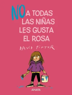 (No) a Todas las Niñas les Gusta el Rosa