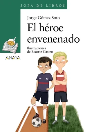 El Héroe Envenenado