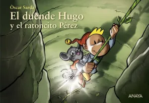 El Duende Hugo y el Ratoncito Pérez