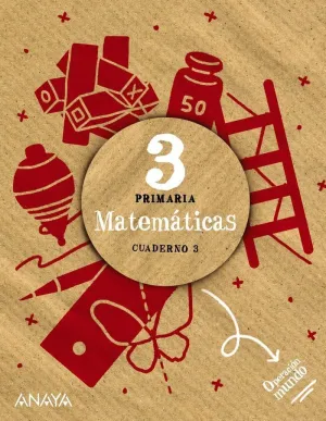 Cuaderno Matemáticas 3-3ºprimaria. Operación Mundo 2022