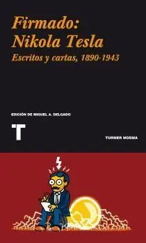 Firmado: Nikola Tesla