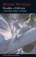 Pesadilla a 20. 000 Pies y Otros Relatos Insolitos y Terrorificos