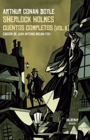 Sherlock Holmes. Cuentos Completos [Vol. Ii]